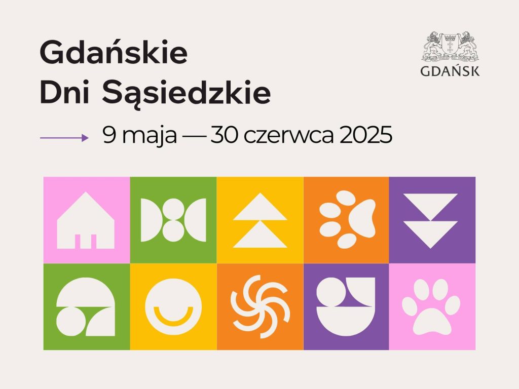 GDAŃSKIE DNI SĄSIEDZKIE 2025 – RUSZYŁY!
