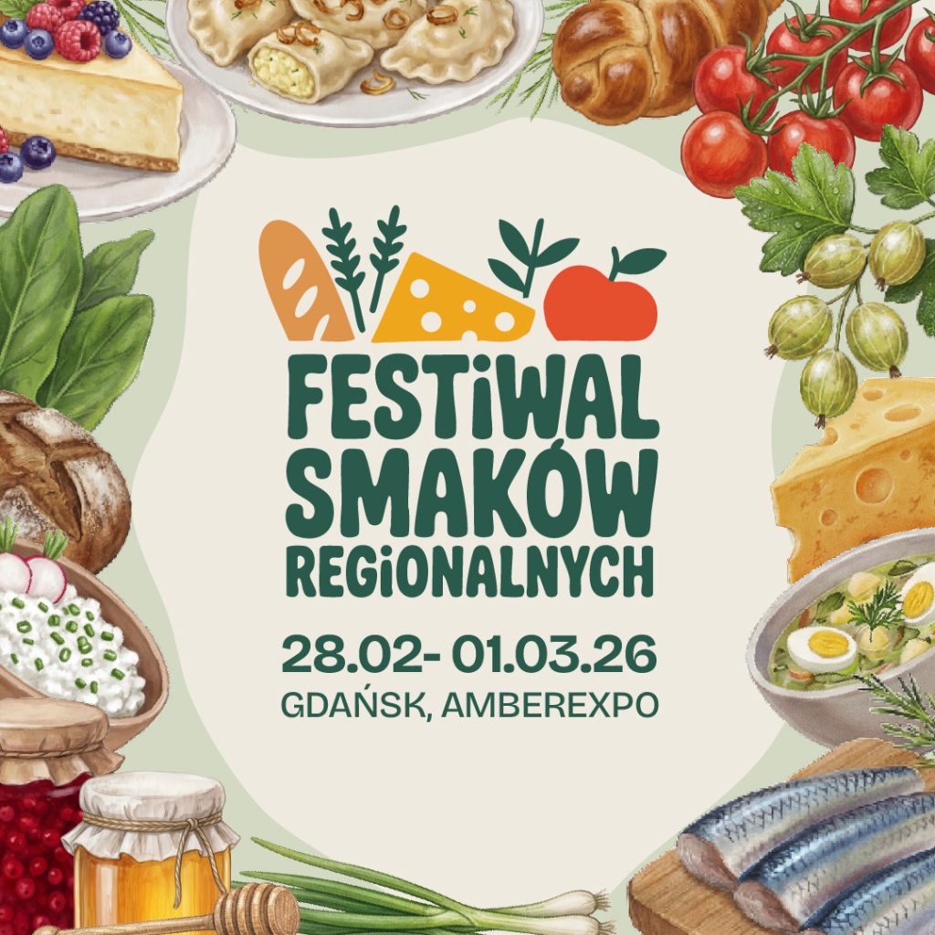 Festiwal Smaków Regionalnych Gdańsk 2026 – wracamy do AMBEREXPO!